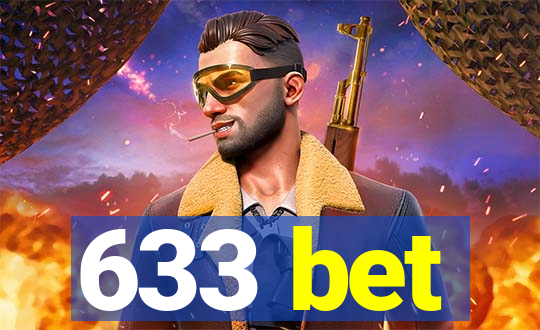 633 bet